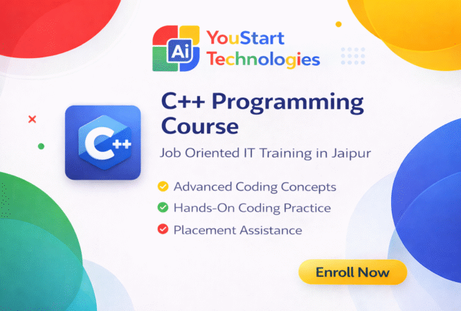 C++ Programming Course in Jaipur by YouStart Technologies with advanced coding concepts, hands-on practice and placement assistance